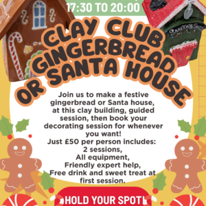 Clay Club: Christmas Gingerbread or Santa's House